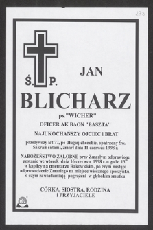 Ś. p. Jan Blicharz [...], zmarł dnia 11 czerwca 1998 r. [...]