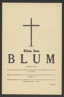 Ś. p. Helena Anna Blum historyk sztuki [...] zmarła w Krakowie 20.III.1984 r. [...]