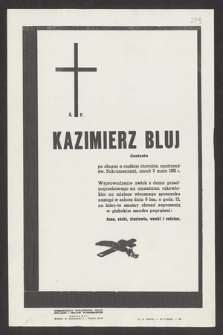 Ś. p. Kazimierz Bluj dentysta [...], zmarł 3 maja 1961 r. [...]