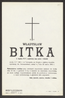 Ś. p. Władysław Bitka b. kapitan W. P. [...], zasnął w Panu 22 czerwca 1964 r. [...]