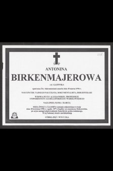Ś. p. Antonina Birkenmajerowa z d. Gajewska [...] zmarła dnia 30 marca 1996 r. [...]