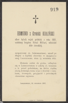 Edmund z Krainki Kraiński oficer byłych wojsk polskich z roku 1831 [...] zmarł po długiej a ciężkiej chorobie w majętności swej Leszczowate, dnia 13. września 1887 [...]