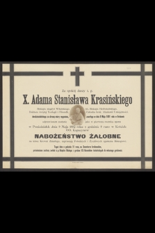 Za spokój duszy ś. p. X. Adama Stanisława Krasińskiego Biskupa niegdyś Wileńskiego [...] jako w pierwszą rocznicę zgonu [....]