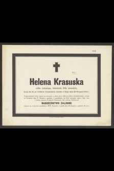 Helena Krasuska córka Antoniego, właściciela dóbr ziemskich, licząc lat 19 [...] zasnęła w Bogu dnia 25 Sierpnia 1874 r. [...]