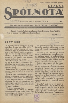Spólnota Śląska : pisemko Konsumu Pracowników Hut Królewskiej i Laury w Królewskiej Hucie. 1933, nr 1