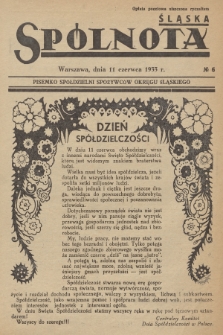 Spólnota Śląska : pisemko Konsumu Pracowników Hut Królewskiej i Laury w Królewskiej Hucie. 1933, nr 6