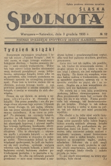 Spólnota Śląska : pisemko Konsumu Pracowników Hut Królewskiej i Laury w Królewskiej Hucie. 1933, nr 12