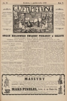 Gazeta Piekarska. R.5, 1912, nr 19