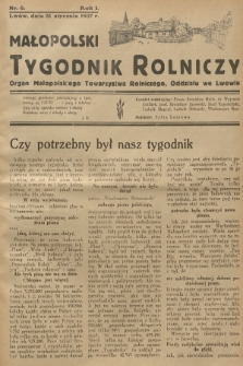 Małopolski Tygodnik Rolniczy : organ Małopolskiego Towarzystwa Rolniczego, Oddziału we Lwowie. R.1, 1937, nr 6