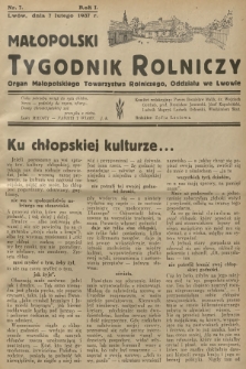 Małopolski Tygodnik Rolniczy : organ Małopolskiego Towarzystwa Rolniczego, Oddziału we Lwowie. R.1, 1937, nr 7 + dod.