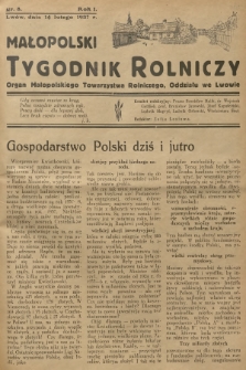 Małopolski Tygodnik Rolniczy : organ Małopolskiego Towarzystwa Rolniczego, Oddziału we Lwowie. R.1, 1937, nr 8