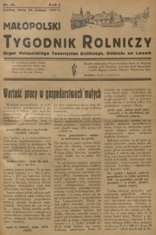 Małopolski Tygodnik Rolniczy : organ Małopolskiego Towarzystwa Rolniczego, Oddziału we Lwowie. R.1, 1937, nr 10