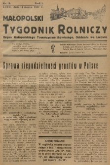 Małopolski Tygodnik Rolniczy : organ Małopolskiego Towarzystwa Rolniczego, Oddziału we Lwowie. R.1, 1937, nr 12 + dod.