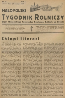 Małopolski Tygodnik Rolniczy : organ Małopolskiego Towarzystwa Rolniczego, Oddziału we Lwowie. R.1, 1937, nr 15