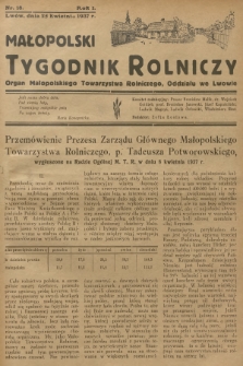 Małopolski Tygodnik Rolniczy : organ Małopolskiego Towarzystwa Rolniczego, Oddziału we Lwowie. R.1, 1937, nr 18
