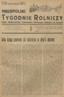 Małopolski Tygodnik Rolniczy : organ Małopolskiego Towarzystwa Rolniczego, Oddziału we Lwowie. R.1, 1937, nr 20 + dod.