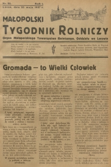 Małopolski Tygodnik Rolniczy : organ Małopolskiego Towarzystwa Rolniczego, Oddziału we Lwowie. R.1, 1937, nr 22