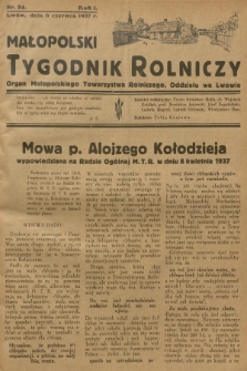 Małopolski Tygodnik Rolniczy : organ Małopolskiego Towarzystwa Rolniczego, Oddziału we Lwowie. R.1, 1937, nr 24