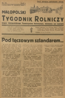 Małopolski Tygodnik Rolniczy : organ Małopolskiego Towarzystwa Rolniczego, Oddziału we Lwowie. R.1, 1937, nr 25