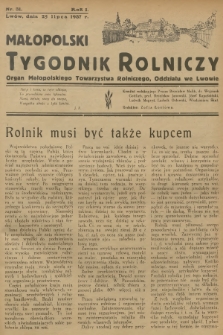 Małopolski Tygodnik Rolniczy : organ Małopolskiego Towarzystwa Rolniczego, Oddziału we Lwowie. R.1, 1937, nr 31