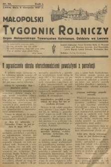Małopolski Tygodnik Rolniczy : organ Małopolskiego Towarzystwa Rolniczego, Oddziału we Lwowie. R.1, 1937, nr 33