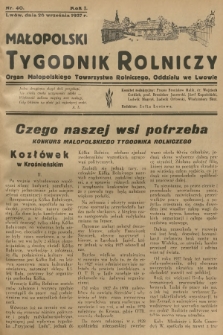 Małopolski Tygodnik Rolniczy : organ Małopolskiego Towarzystwa Rolniczego, Oddziału we Lwowie. R.1, 1937, nr 40