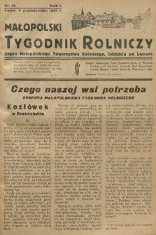 Małopolski Tygodnik Rolniczy : organ Małopolskiego Towarzystwa Rolniczego, Oddziału we Lwowie. R.1, 1937, nr 41