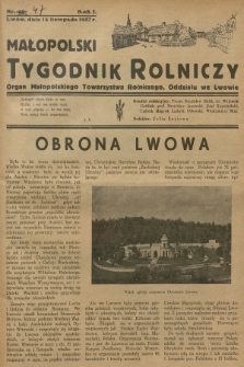 Małopolski Tygodnik Rolniczy : organ Małopolskiego Towarzystwa Rolniczego, Oddziału we Lwowie. R.1, 1937, nr 47