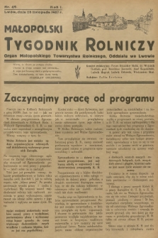 Małopolski Tygodnik Rolniczy : organ Małopolskiego Towarzystwa Rolniczego, Oddziału we Lwowie. R.1, 1937, nr 49