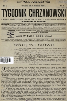 Tygodnik Chrzanowski : pismo poświęcone sprawom powiatu chrzanowskiego. R.1, 1907, nr 1 - na okaz