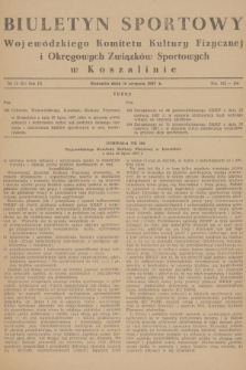 Biuletyn Sportowy Wojewódzkiego Komitetu Kultury Fizycznej i Okręgowych Związków Sportowych w Koszalinie. R.3, 1957, nr 12