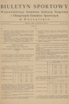 Biuletyn Sportowy Wojewódzkiego Komitetu Kultury Fizycznej i Okręgowych Związków Sportowych w Koszalinie. R.3, 1957, nr 14