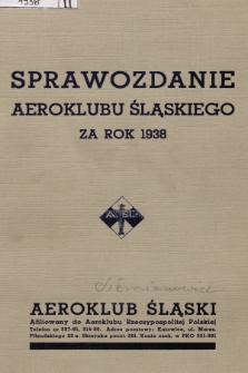 Sprawozdanie z Działalności Aeroklubu Śląskiego za Rok 1938