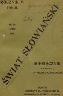 Świat Słowiański : miesięcznik pod redakcyą Dra Feliksa Konecznego. R.5, T.2, 1909, nr 55