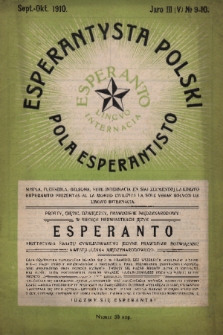 Pola Esperantisto : monata Organo de Polaj Esperantistoj = Esperantysta Polski : organ Esperantystów polskich. J.3, 1910, nr 9-10