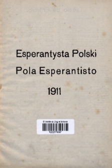 Pola Esperantisto : monata Gazeto por propagando de Esperanto = Esperantysta Polski : miesięcznik poświęcony sprawie Języka Międzynarodowego. J.4, 1911, Tabelo de Enhavo