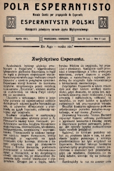 Pola Esperantisto : monata Gazeto por propagando de Esperanto = Esperantysta Polski : miesięcznik poświęcony sprawie Języka Międzynarodowego. J.4, 1911, nr 4
