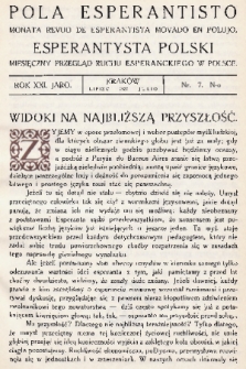 Pola Esperantisto : monata revuo de esperantista movadu ed Polujo = Esperantysta Polski : miesięczny przegląd ruchu esperanckiego w Polsce. J.21, 1927, nr 7