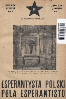 Pola Esperantisto : monata revuo de esperantista movado en Polujo kaj eksterlande = Esperantysta Polski : miesięczny przegląd ruchu esperanckiego w Polsce i zagranicą. J.25, 1931, nr 1