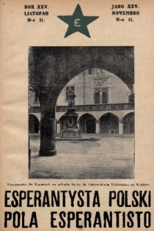 Pola Esperantisto : monata revuo de esperantista movado en Polujo kaj eksterlande = Esperantysta Polski : miesięczny przegląd ruchu esperanckiego w Polsce i zagranicą. J.25, 1931, nr 11