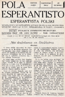 Pola Esperantisto : monata revuo de esperantista movado en Polujo kaj eksterlande = Esperantysta Polski : miesięczny przegląd ruchu esperanckiego w Polsce i zagranicą. J.28, 1934, nr 10