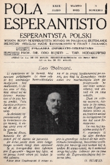 Pola Esperantisto : monata revuo de esperantista movado en Polujo kaj eksterlande = Esperantysta Polski : miesięczny przegląd ruchu esperanckiego w Polsce i zagranicą. J.29, 1935, nr 3