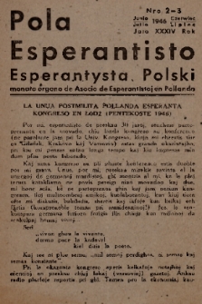 Pola Esperantisto : monata organo de Asocio de Esperantistoj en Pollando = Esperantysta Polski . J.34, 1946, nro 2-3