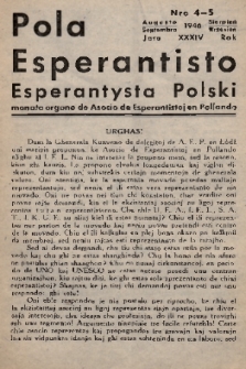 Pola Esperantisto : monata organo de Asocio de Esperantistoj en Pollando = Esperantysta Polski . J.34, 1946, nro 4-5