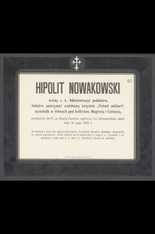 Hipolit Nowakowski woźny c. k. Administracyi podatków [...] zmarł 16 maja 1900 r.