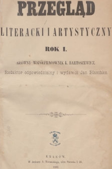 Przegląd Literacki i Artystyczny. R.1, 1882, Spis rzeczy