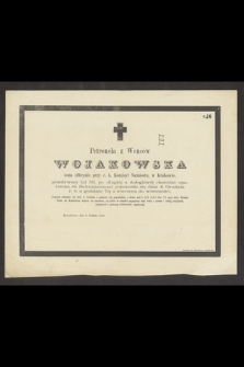 Petronela z Wenców Wojakowska [...] przeżywszy lat 59, przeniosła się dnia 4. Grudnia r. b. o godzinie 7ej do wieczności