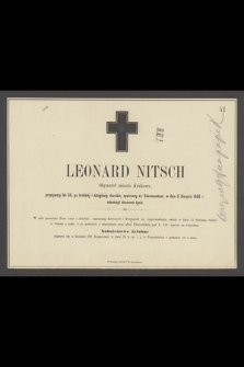 Leonard Nitsch [...] w dniu 9 Sierpnia 1866 r. zakończył doczesne życie