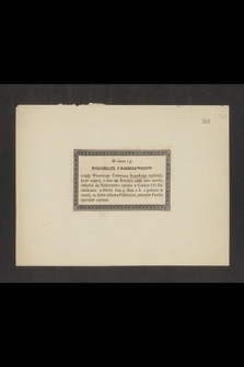 Za duszę ś. p. Małgorzaty z Marmulewiczów niegdy Wincentego Fereryusza Bogackiego małżonki, lat 77 mającej, w dniu 28 Kwietnia 1832 roku zmarłej ; odbędzie się Nabożeństwo żałobne [...] dnia 5 Maja r. b. [...]