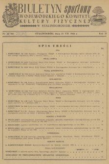 Biuletyn Sportowy Wojewódzkiego Komitetu Kultury Fizycznej w Stalinogrodzie. R.3, 1956, nr 23